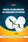 NewAge Physical Systems Modelling and Management Applications